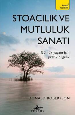 Stoacılık ve Mutluluk Sanatı - 1