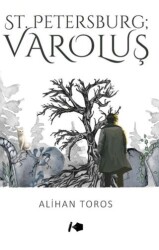St.Petersburg ; Varoluş - Kalemşor Yayınları