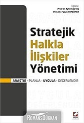 Stratejik Halkla İlişkiler Yönetimi - Seçkin Yayıncılık