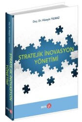 Stratejik İnovasyon Yönetimi - Beta Yayınevi