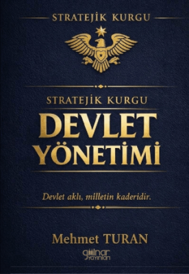 Stratejik Kurgu - Devlet Yönetimi - 1