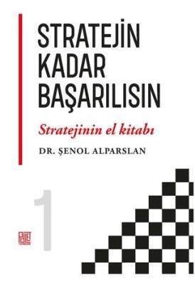 Stratejin Kadar Başarılısın - 1