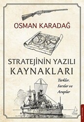 Stratejinin Yazılı Kaynakları - Destek Yayınları