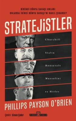 Stratejistler: Churchill, Stalin, Roosevelt, Mussolini ve Hitler - 1