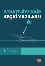 Stratejiye Dair Seçki Yazılar II - Nobel Bilimsel Eserler