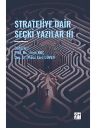 Stratejiye Dair Seçki Yazilar III - Gazi Kitabevi