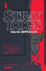 Stray Dogs - Kaçak Köpekler Sayı 1 Kapak A - Presstij Kitap
