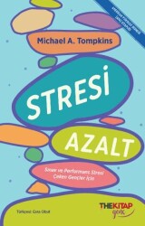 Stresi Azalt: Sınav ve Performans Stresi Çeken Gençler İçin - The Kitap Genç