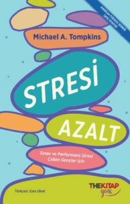 Stresi Azalt: Sınav ve Performans Stresi Çeken Gençler İçin - 1