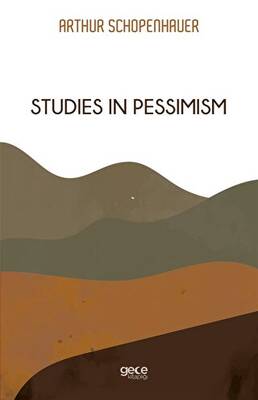 Studies in Pessimism - 1
