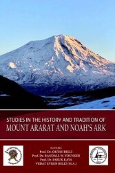 Studies in The History and Tradition of Mount Ararat and Noah’s Ark - Akademisyen Kitabevi