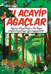 Şu Acayip Ağaçlar - Uğurböceği Yayınları