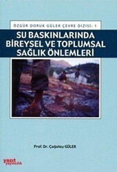 Su Baskınlarında Bireysel ve Toplumsal Sağlık Önlemleri - Yazıt Yayıncılık