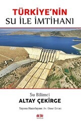Su Bilimci Altay Çekirge Türkiye`nin Su ile İmtihanı - Akıl Fikir Yayınları