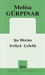 Şu Bizim Evliya Çelebi - Mitos Boyut Yayınları