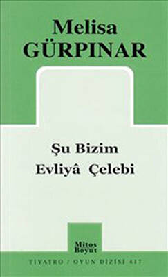 Şu Bizim Evliya Çelebi - 1