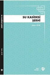 Su Kasidesi Şerhi - Türkiye Diyanet Vakfı Yayınları