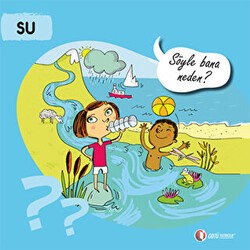 Su - Söyle Bana Neden? - ODTÜ Geliştirme Vakfı Yayıncılık