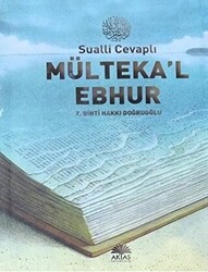 Sualli Cevaplı Mülteka`l Ebhur - Aktaş Yayıncılık