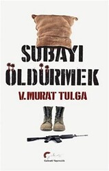 Subayı Öldürmek - Galeati Yayıncılık