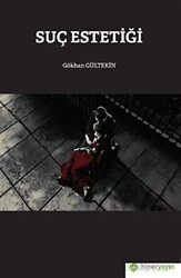 Suç Estetiği - Hiperlink Yayınları