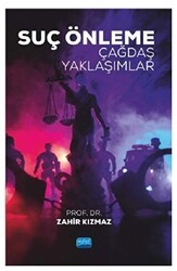 Suç Önleme Çağdaş Yaklaşımlar - Nobel Akademik Yayıncılık