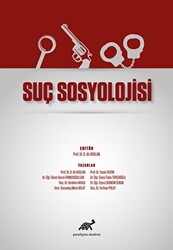 Suç Sosyolojisi - Paradigma Akademi Yayınları