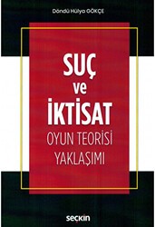 Suç ve İktisat - Seçkin Yayıncılık