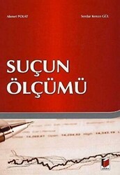 Suçun Ölçümü - Adalet Yayınevi