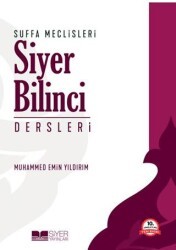 Suffa Meclisleri Siyer Bilinci Dersleri - Siyer Yayınları