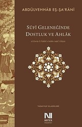 Sufi Geleneğinde Dostluk ve Ahlak - Nefes Yayıncılık
