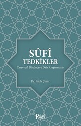 Sufi Tedkikler Tasavvufi Düşünceye Dair Araştırmalar - 1
