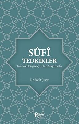 Sufi Tedkikler Tasavvufi Düşünceye Dair Araştırmalar - 1
