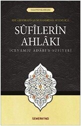 Sufilerin Ahlakı - Semerkand Yayınları