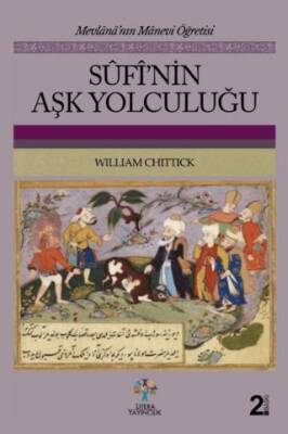 Sufi’nin Aşk Yolculuğu - 1