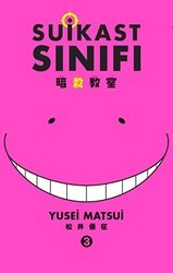 Suikast Sınıfı 3.Cilt - Gerekli Şeyler Yayıncılık