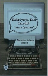 Şükriye`yi Kim Isırdı? - Dorlion Yayınları