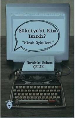 Şükriye`yi Kim Isırdı? - 1