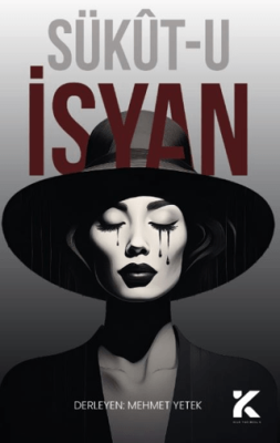 Sükût-u İsyan - 1