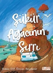 Şükür Ağacının Sırrı - Timaş Gülce İlk Genç