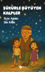 Şükürle Büyüyen Kalpler - Orient Yayınları