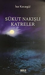 Sükut Nakışlı Katreler - 1