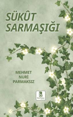 Sükut Sarmaşığı - 1