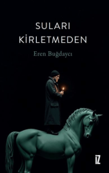 Suları Kirletmeden - İz Yayıncılık