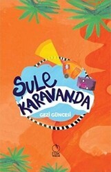 Şule Karavanda - Gezi Güncesi - Erik Yayınları