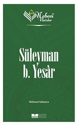 Süleyman B. Yesar - Nebevi Varisler 12 - Siyer Yayınları