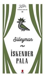Süleyman - Tiyatro Eserleri 10 - Kapı Yayınları