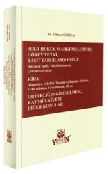 Sulh Hukuk Mahkemelerinde Görev Yetki Basit Yargılama Usulü – Kira – Ortaklığın Giderilmesi, Kat Mülkiyeti Diğer Konular - Yetkin Yayınları