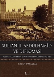 Sultan 2. Abdülhamid ve Diplomasi - Okur Kitaplığı