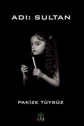 Adı: Sultan - Sidar Yayınları